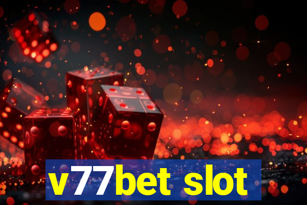 v77bet slot